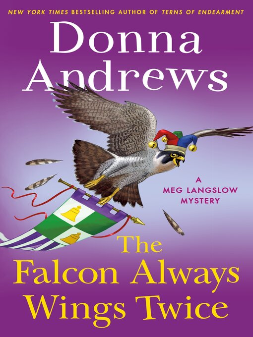 Title details for The Falcon Always Wings Twice by Donna Andrews - Wait list